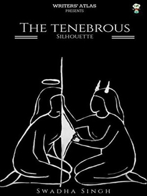 cover image of The Tenebrous Silhouette